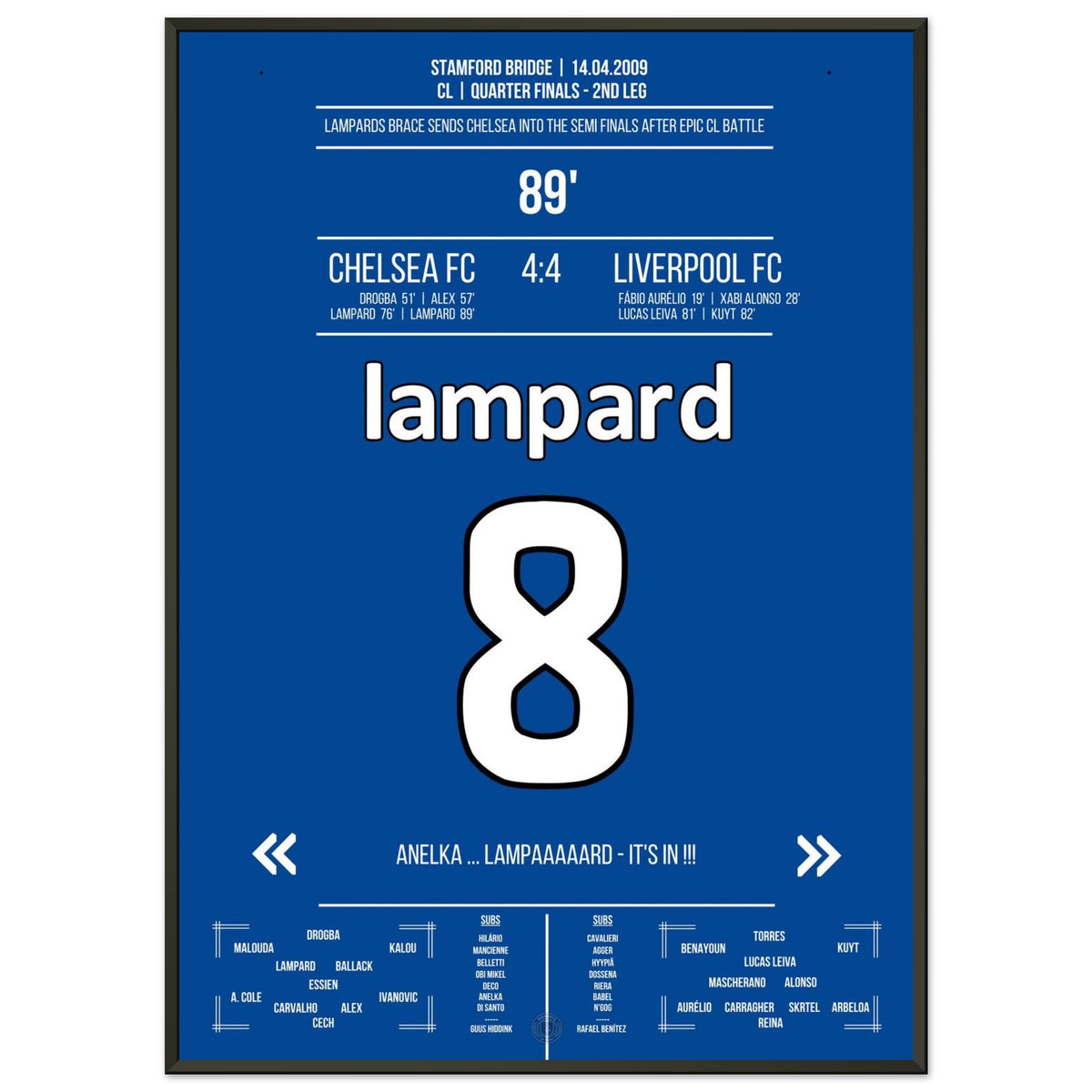 Lampard with 2 goals for Chelsea in the CL 2009 against Liverpool